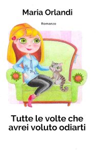 Maria Orlandi – Tutte le volte che avrei voluto odiarti (2023)