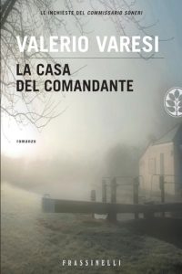 Valerio Varesi – La casa del comandante (2010)