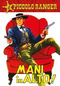 img Il Piccolo Ranger 009 - Mani in alto! (RCS 2022-08-02)