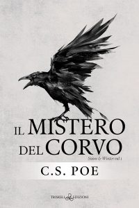 C.S.Poe  – Il mistero del corvo (Snow & Winter Vol. 1)  (2023)