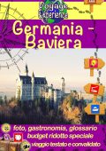 Cristina Rebiere Olivier Rebiere - Germania-Baviera Castelli e meraviglie naturali (2020)