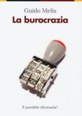 Guido Melis - La burocrazia (2015)