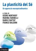 AA.VV. - La plasticità del sé. Un approccio neuropsicodinamico (2014)