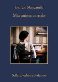 Giorgio Manganelli - Mia anima carnale. Lettere a Ebe (2023)