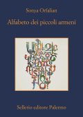 Sonya Orfalian - Alfabeto dei piccoli armeni (2023)