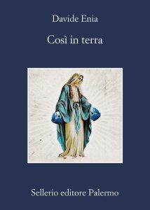 Davide Enia – Così in terra (2023)