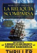 Marcello Simoni - La reliquia scomparsa. Rex Deus. L'armata del diavolo (2013)