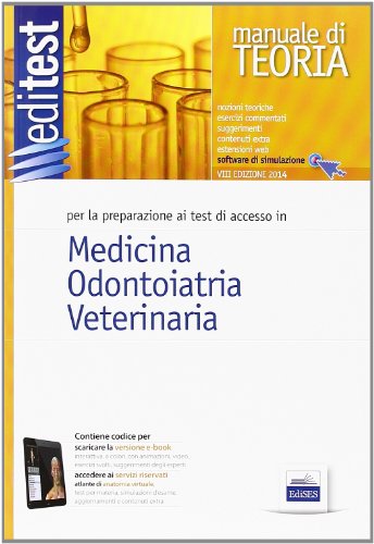 AA.VV. – EdiTEST 1. Manuale. Medicina, odontoiatria, veterinaria. Per la preparazione ai test di ammissione (2015)