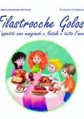 Maria Antonietta Dal Pezzo - Filastrocche golose  (2023)