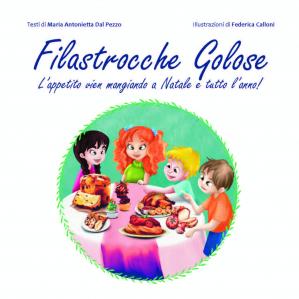 Maria Antonietta Dal Pezzo – Filastrocche golose  (2023)