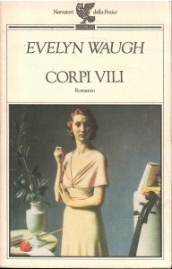 Waugh Evelyn – Corpi vili (1982)