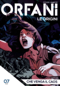 img Orfani 007 - Che venga il caos (RCS 2016-12-09)