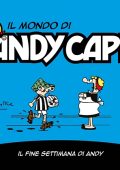 img Il mondo di Andy Capp 43 - Il fine settimana di Andy (RCS 2023-06-16)