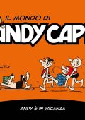 img Il mondo di Andy Capp 44 - Andy è in vacanza (RCS 2023-06-23)