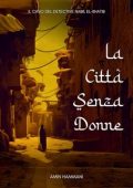 Amin Hammani - La Città Senza Donne: Il Caso del Detective Nabil el-Khatib (2023)