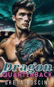 Greta Roscini – Dragon Quarterback (2023)