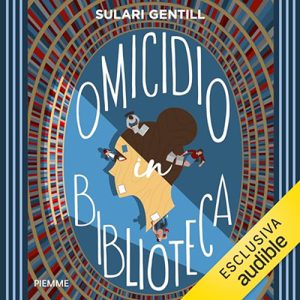 Sulari Gentill – Omicidio in biblioteca (2023) (mp3 – 128 kbps)