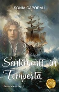 Sonia Caporali – Serie MacAuley Vol. 2. Sentimenti in tempesta (2023)