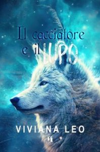 Viviana Leo – Il cacciatore e il lupo (2023)
