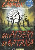 Richard Laymon - Gli alberi di Satana (1997)