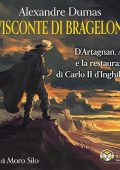 Alexandre Dumas - Il visconte di Bragelonne - Tomo I (2023) (mp3 - 128 kbps)