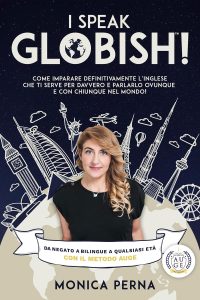 Monica Perna – I Speak GLOBISH (2023)