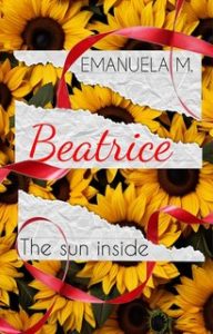 Emanuela M. – Beatrice: The sun inside (2023)