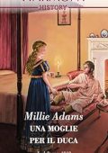 Millie Adams - Una moglie per il duca (2022)