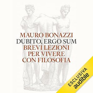 Mauro Bonazzi – Dubito, ergo sum (2023) (mp3 – 128 kbps)