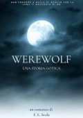 F. L. Scala - Werewolf Vol. 1. Una storia gotica (2023)