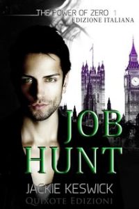 Jackie Keswick – The Power of Zero Vol. 1. Job Hunt (2023)
