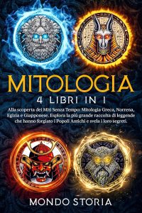 Mondo Storia – Mitologia. 4 libri in 1 (2023)