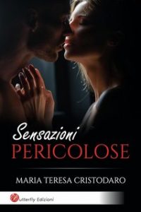 Maria Teresa Cristodaro – Sensazioni pericolose (2023)