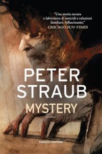 Peter Straub – Blue Rose Trilogy Vol. 2. Mystery (2022)