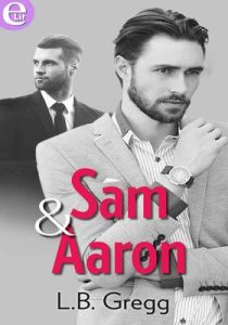 L.B. Gregg – Amori a Smithfield Vol. 5. Sam & Aaron (2016)