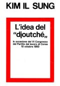 Kim Il Sung - L'idea del Djoutche (1980)
