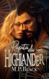 M. P. Black – Rapita da un Highlander (2023)