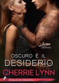 Cherrie Lynn - Larson Brothers Vol. 2. Oscuro è il desiderio: Raw Need (2023)