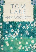 Ann Patchett - Tom Lake (2023) ENG
