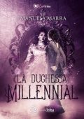 Emanuela Marra - La Duchessa Millennial (2023)