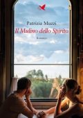 Patrizia Muzzi - Il Mulino dello Spirito (2023)