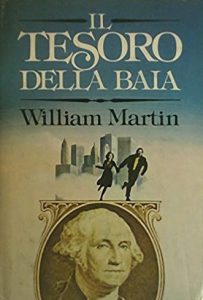William Martin – Il tesoro della baia (1982)