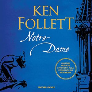 Ken Follett – Notre Dame (2019) (mp3 – 128 kbps)