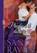 Sandy Raven - Le cronache dei Caversham. Phoebe e il dottore (2023)