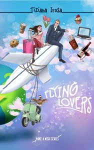 Tiziana Irosa – Make a Wish Vol. 2. Flying Lovers (2023)