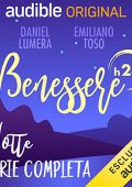 Daniel Lumera, Emiliano Toso - Benessere h24 - Sera꞉ Benessere h24 - 11-14 (2020) (mp3 - 128 kbps)