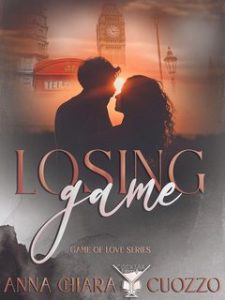 Anna Chiara Cuozzo – Losing Game: Game of love series (2023)