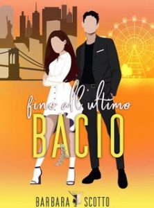 Barbara Scotto – Fino all’ultimo bacio (2023)