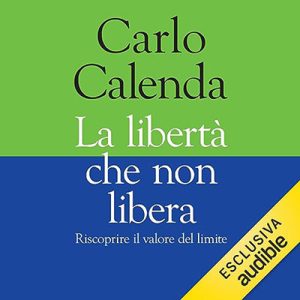 Carlo Calenda – La libertà che non libera (2023) (mp3 – 128 kbps)