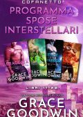 Grace Goodwin - Cofanetto Programma Spose Interstellari Vol. 17-20 (2023)